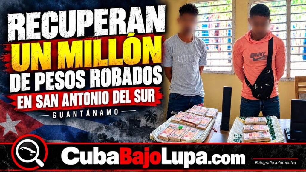 DOS JÓVENES DETENIDOS TRAS ROBAR UN MILLÓN DE PESOS A CAMPESINO DE SU VIVIENDA EN GUANTÁNAMO