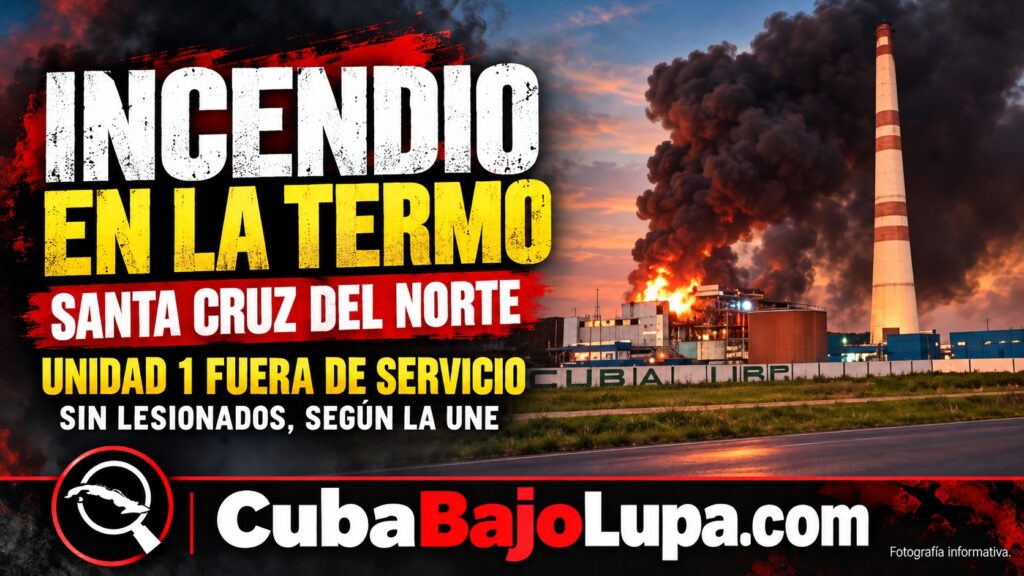 FUGA DE ACEITE HABRÍA PROVOCADO INCENDIO EN TERMOELÉCTRICA DE SANTA CRUZ DEL NORTE: LAS TRES UNIDADES ESTÁN FUERA DE SERVICIO